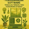 Ruang Inovasi dan Pengembangan Software: Teknologi Terbaru yang Mendorong Efisiensi