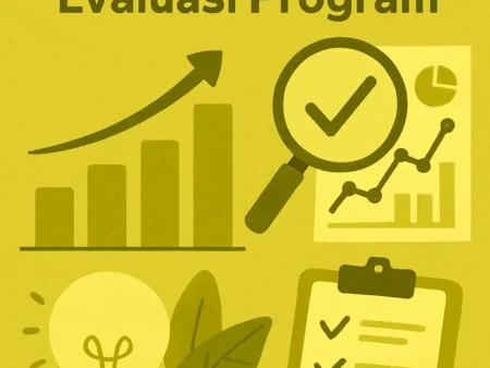 Mengukur Dampak Inovasi: Riset Terkini dalam Evaluasi Program